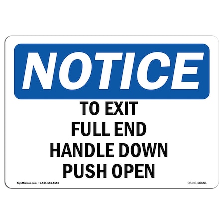 Signmission OSHA Notice Sign, To Exit Pull Red Handle Down Push Open, 14in X 10in Decal, 10"W, 14" L, Landscape OS-NS-D-1014-L-18681